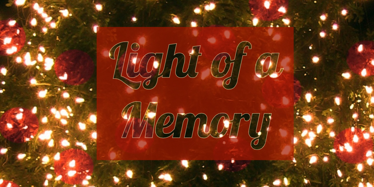 Light of a Memory-Dec17