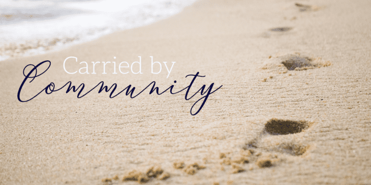 Carried by Community