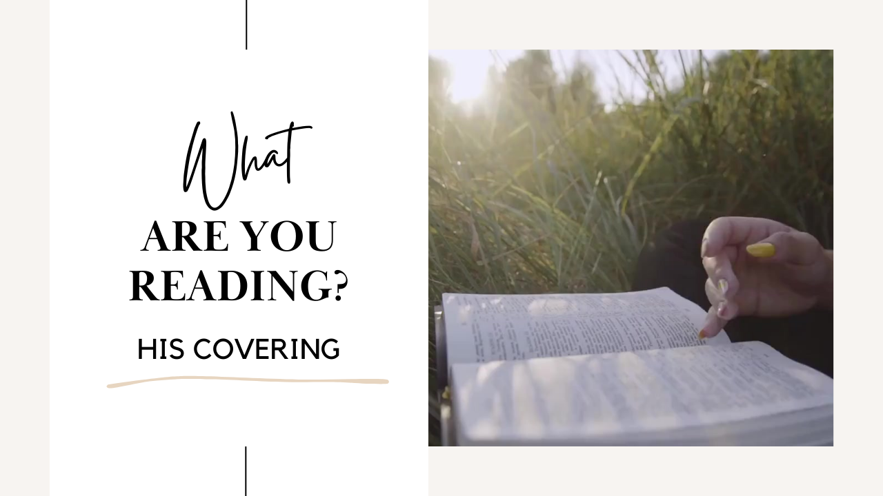What are YOU reading_His Covering